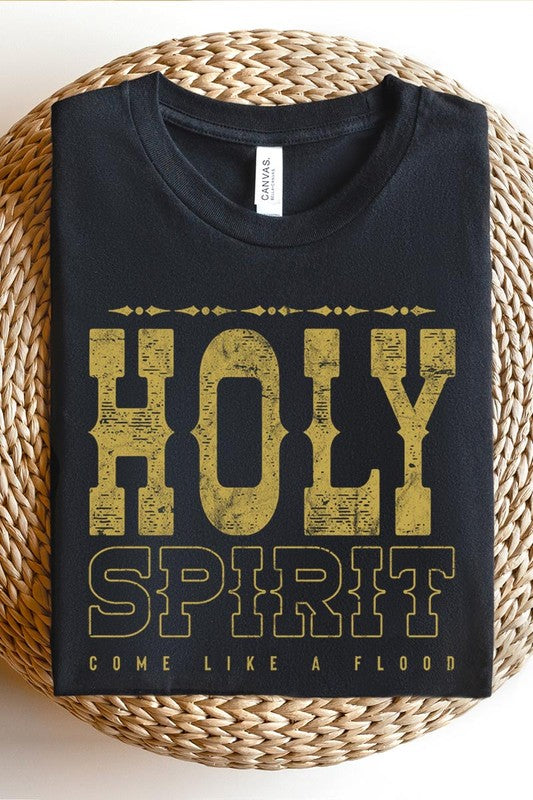 Holy Spirit Come Graphic T Shirts